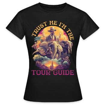 Croyez-moi, je suis le guide touristique 5 - T-shirt Femme - noir - Devant - AI Model Female 172 dark (172cm)