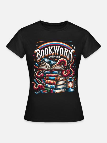 Bookworm and Proud 6 - Frauen T-Shirt - Schwarz