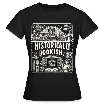 Historically Bookish - Women's T-Shirt - black - Front - AI Model Female 172 dark (172cm)