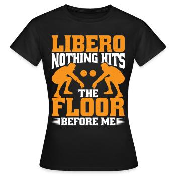 Libéro, rien ne touche le sol avant moi 7 - T-shirt Femme - noir - Devant - AI Model Female 172 dark (172cm)