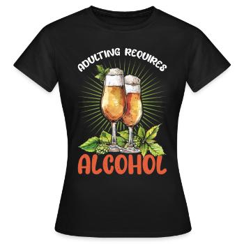 Adulting Requires Alcohol 2 - Frauen T-Shirt - Schwarz - Vorne - AI Model Female 172 dark (172cm)