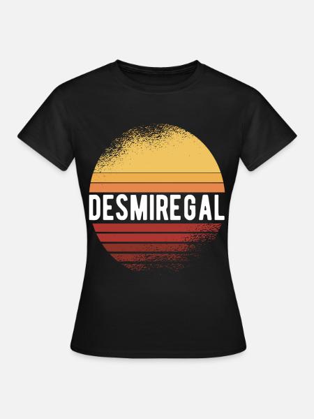 desmiregal Lustiger Spruch - Frauen T-Shirt - Schwarz