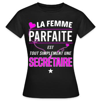 Die perfekte Frau ist Sekretärin - Frauen T-Shirt - Schwarz - Vorne - AI Model Female 172 dark (172cm)