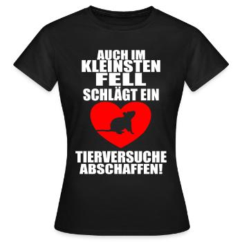 Tierversuche Abschaffen Im kleinsten Fell schlägt - Frauen T-Shirt - Schwarz - Vorne - AI Model Female 172 dark (172cm)