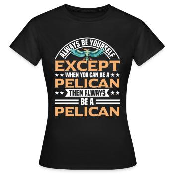 Pelican Pelicans Oiseaux Oiseaux Oiseaux - T-shirt Femme - noir - Devant - AI Model Female 172 dark (172cm)
