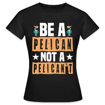 Pelican Pelicans Oiseaux Oiseaux Oiseaux - T-shirt Femme - noir - Devant - AI Model Female 172 dark (172cm)