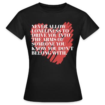 Einsamkeit Ermächtigen Zitat - Frauen T-Shirt - Schwarz - Vorne - AI Model Female 172 dark (172cm)