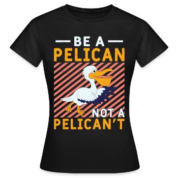 Pelikan Pelikane Vögel Wasservogel - Frauen T-Shirt - Schwarz - Vorne - AI Model Female 172 dark (172cm)