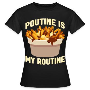 Poutine Canada Spécialité de restauration rapide - T-shirt Femme - noir - Devant - AI Model Female 172 dark (172cm)