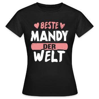 Beste Mandy der Welt - Frauen T-Shirt - Schwarz - Vorne - AI Model Female 172 dark (172cm)