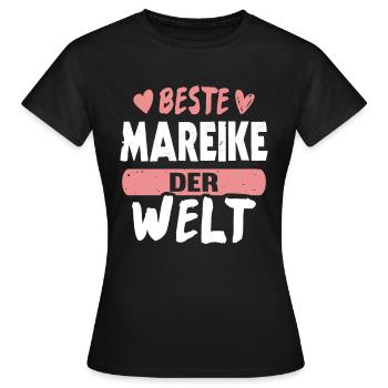 Beste Mareike der Welt - Frauen T-Shirt - Schwarz - Vorne - AI Model Female 172 dark (172cm)