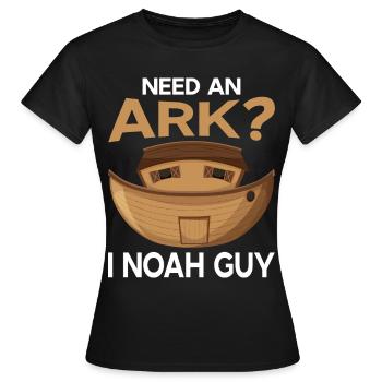 Need a Noah's Ark Guy Funny Archa Noah - Women's T-Shirt - black - Front - AI Model Female 172 dark (172cm)