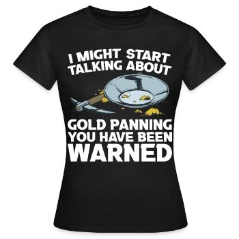 Gold Graben Gold Panner Gold Rush Gold Wortspiel - Women's T-Shirt - black - Front - AI Model Female 172 dark (172cm)