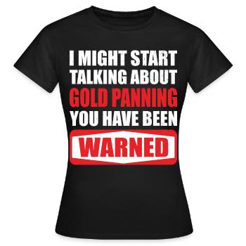 Gold Graben Gold Panner Gold Rush Gold Wortspiel - Women's T-Shirt - black - Front - AI Model Female 172 dark (172cm)