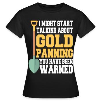 Gold Graben Gold Panner Gold Rush Gold Wortspiel - Women's T-Shirt - black - Front - AI Model Female 172 dark (172cm)