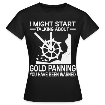 Gold Graben Gold Panner Gold Rush Gold Wortspiel - Women's T-Shirt - black - Front - AI Model Female 172 dark (172cm)