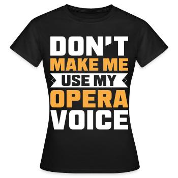 Chanteurs d’opéra Chanteurs Opéras Chanteurs de théâtre - T-shirt Femme - noir - Devant - AI Model Female 172 dark (172cm)