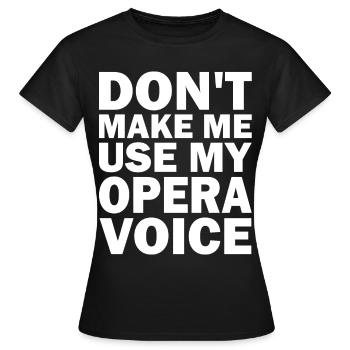 Chanteurs d’opéra Chanteurs Opéras Chanteurs de théâtre - T-shirt Femme - noir - Devant - AI Model Female 172 dark (172cm)
