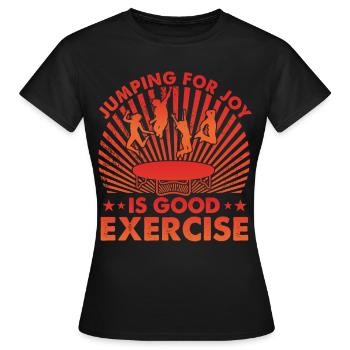 Sauter de joie est un bon exercice - T-shirt Femme - noir - Devant - AI Model Female 172 dark (172cm)