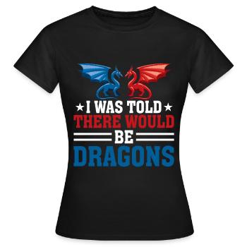 That there would be Dragon Renaissance Fair - Women's T-Shirt - black - Front - AI Model Female 172 dark (172cm)