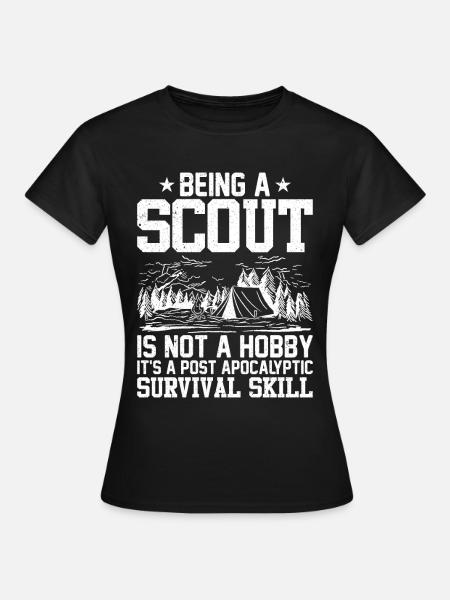 Ein Scout Zu Sein Ist Kein Hobby -Scout -Geschenk - Dame-T-shirt - sort