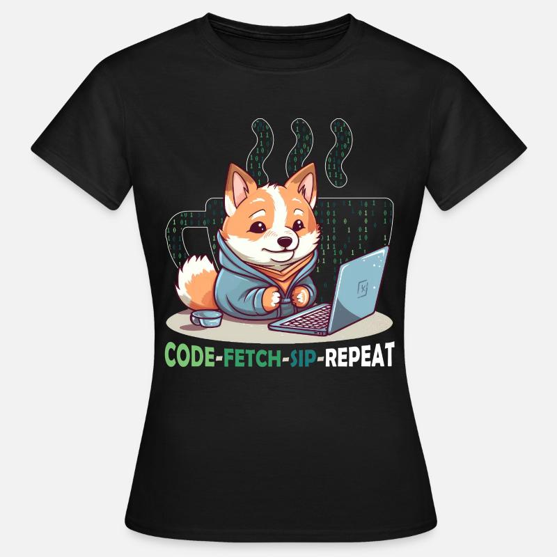 Code Fetch Sip Repeat Coffee Binary Shiba Inu Prog - Frauen T-Shirt - Schwarz