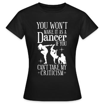 Funny Dancing Coach Saying Street Dance Instructor - Frauen T-Shirt - Schwarz - Vorne - AI Model Female 172 dark (172cm)
