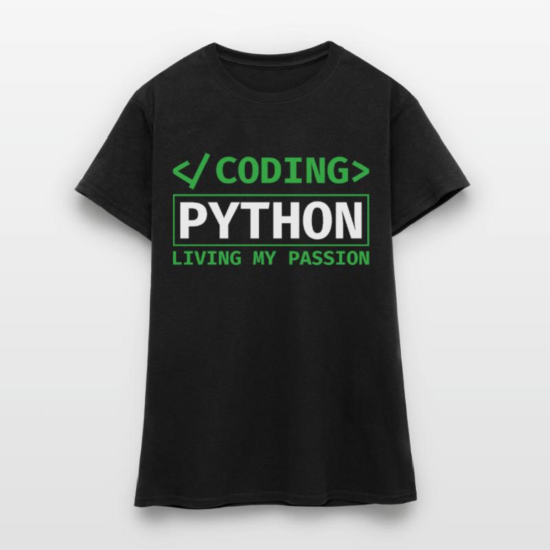Coding Python, Living My Passion Coding Python Frauen T-Shirt