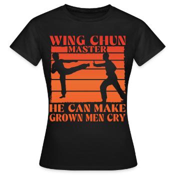 Wing Chun he can make grown men cry - Women's T-Shirt - black - Front - AI Model Female 172 dark (172cm)