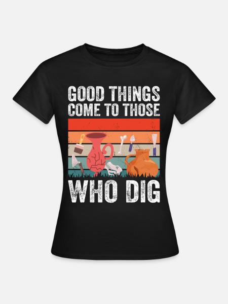 Archéologie pour les hommes, les femmes, l’anthropologie - T-shirt Femme - noir