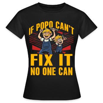 Wenn Popo es nicht reparieren kann, kann es niemand - Frauen T-Shirt - Schwarz - Vorne - AI Model Female 172 dark (172cm)