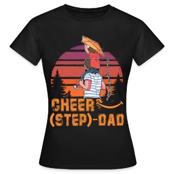 Cheer Step Dad - Women's T-Shirt - black - Front - AI Model Female 172 dark (172cm)