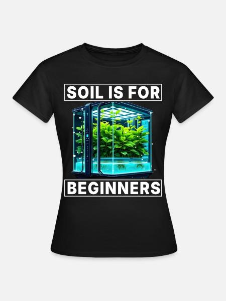 Erde ist für Anfänger - Frauen T-Shirt - Schwarz