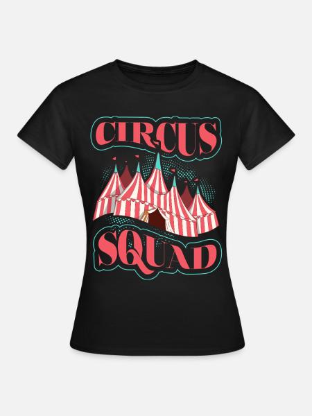 Zirkus-Truppe - Frauen T-Shirt - Schwarz