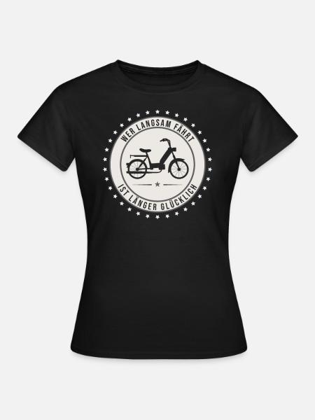 Wer langsam fährt ist länger glücklich Mofa Spruch - Frauen T-Shirt - Schwarz