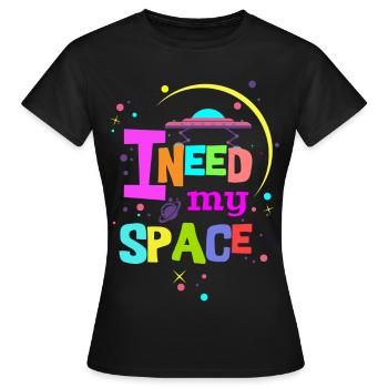 Ich brauche meinen Platz - Frauen T-Shirt - Schwarz - Vorne - AI Model Female 172 dark (172cm)