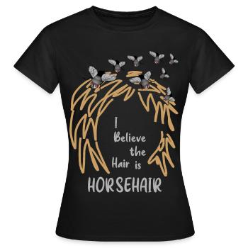 I think the hair is horse hair. - Women's T-Shirt - black - Front - AI Model Female 172 dark (172cm)