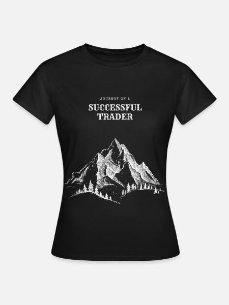 Journey of a Successful Trader - Frauen T-Shirt - Schwarz