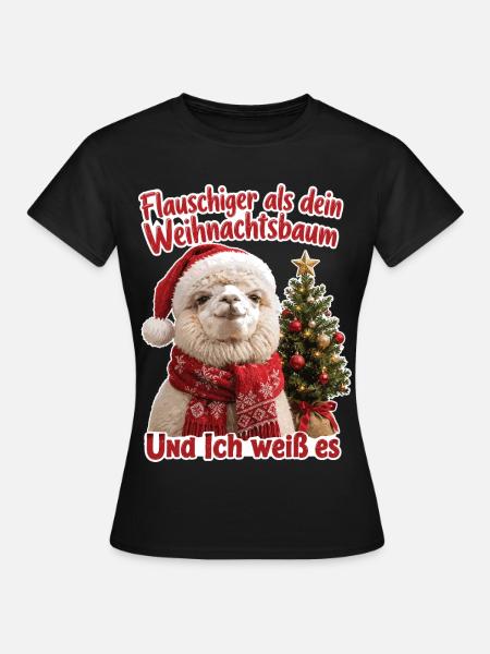 Flauschiger als dein Weihnachtsbaum - Frauen T-Shirt - Schwarz