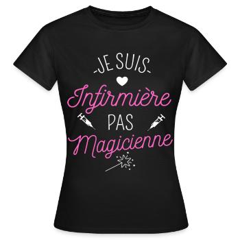 Infirmière pas magicienne humour infirmiere cadeau - T-shirt Femme - noir - Devant - AI Model Female 172 dark (172cm)