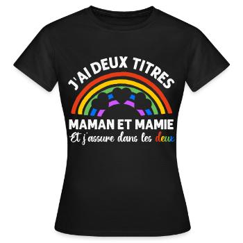 J'ai deux titres maman et mamie cadeau mère - T-shirt Femme - noir - Devant - AI Model Female 172 dark (172cm)