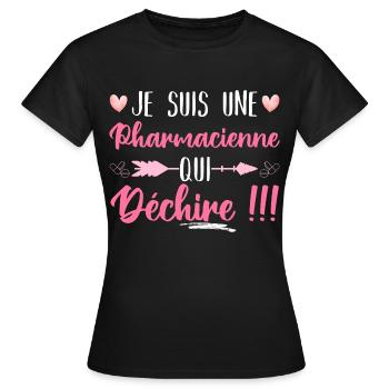 Je suis une pharmacienne qui déchire humour cadeau - T-shirt Femme - noir - Devant - AI Model Female 172 dark (172cm)