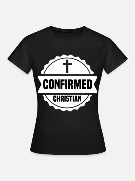 Confirmation catholique Confirmé Ki chrétienne - T-shirt Femme - noir