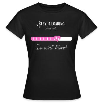 Baby is loading - Du wirst Mama! für Schwangere - Frauen T-Shirt - Schwarz - Vorne - AI Model Female 172 dark (172cm)