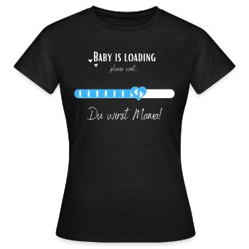 Baby is loading - Du wirst Mama! für Schwangere - Frauen T-Shirt - Schwarz - Vorne - AI Model Female 172 dark (172cm)