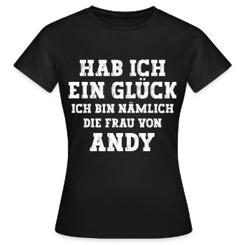 Ich bin die Frau von Andy Hochzeit - Frauen T-Shirt - Schwarz - Vorne - AI Model Female 172 dark (172cm)