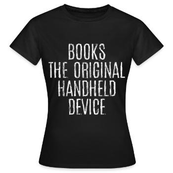Books The Original Handheld Device 3 - Frauen T-Shirt - Schwarz - Vorne - AI Model Female 172 dark (172cm)