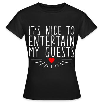 C’est agréable de divertir mes invités - T-shirt Femme - noir - Devant - AI Model Female 172 dark (172cm)
