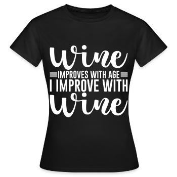 Le vin s’améliore avec l’âge, je m’améliore avec le vin 2 - T-shirt Femme - noir - Devant - AI Model Female 172 dark (172cm)