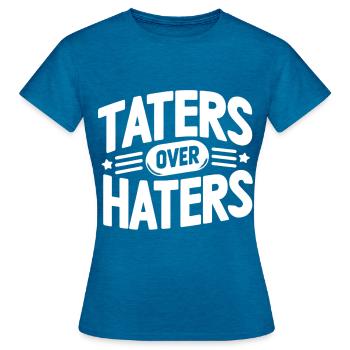 taters over haters 13 - Frauen T-Shirt - Antikblaues Saphir meliert - Vorne - AI Model Female 172 dark (172cm)